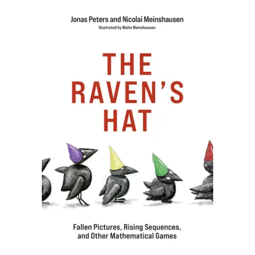 The Raven's Hat: Fallen Pictures, Rising Sequences, and Other Mathematical Games