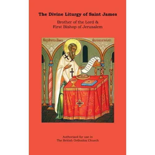 The Divine Liturgy of Saint James (Hardback)