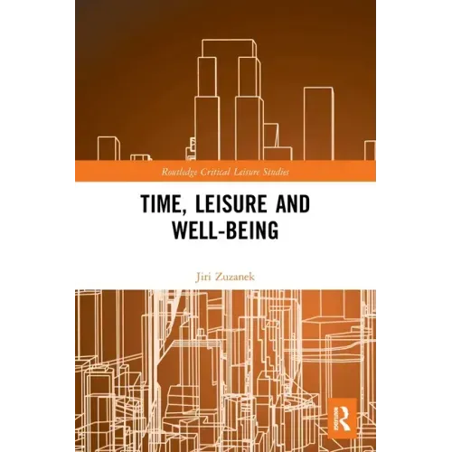 Time, Leisure and Well-Being