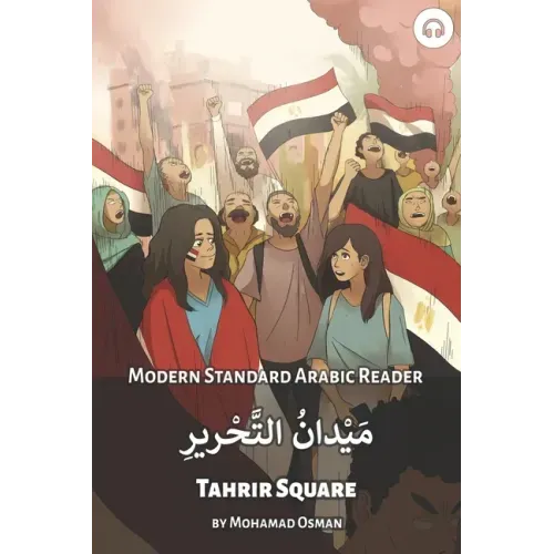 Tahrir Square: Modern Standard Arabic Reader