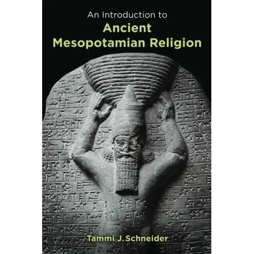 Introduction to Ancient Mesopotamian Religion