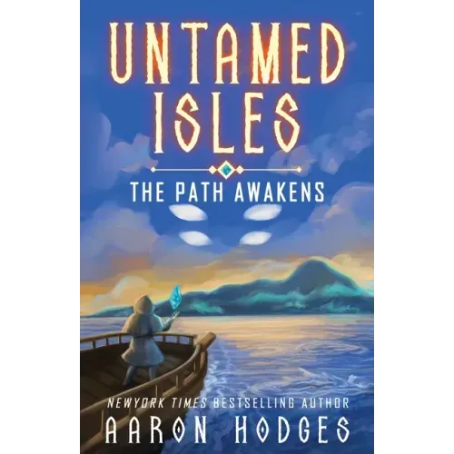 Untamed Isles: The Path Awakens