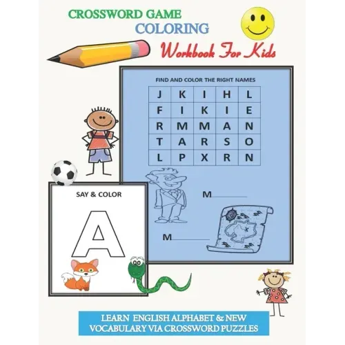 Crossword game coloring workbook for kids, learn english alphabet & new vocabulary via crossword puzzles: home schooling brain callange crossword game