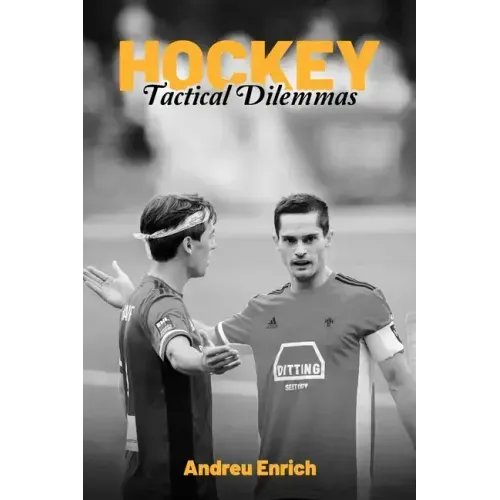 Hockey: Tactical Dilemmas