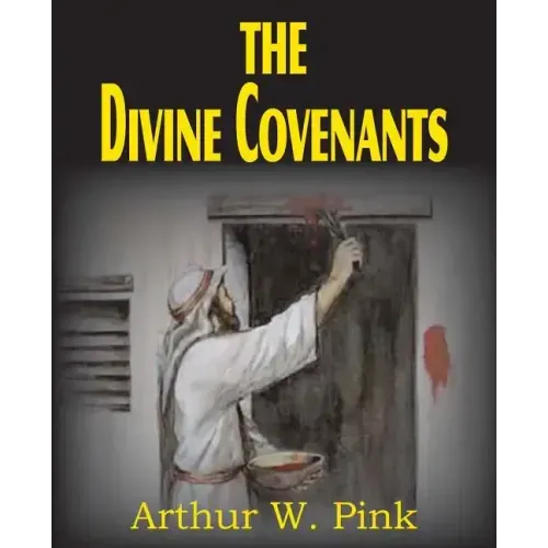 The Divine Covenants