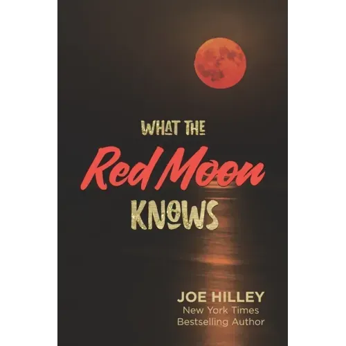What The Red Moon Knows