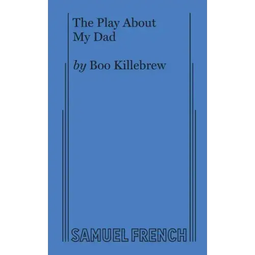 The Play About My Dad