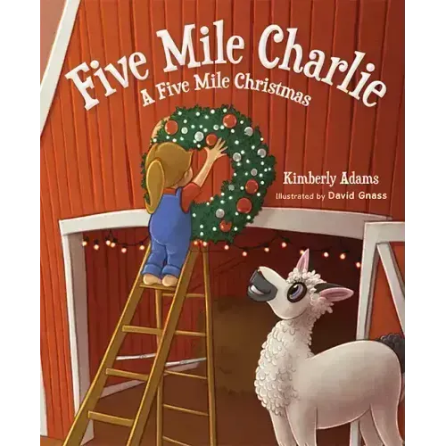 Five Mile Charlie: A Five Mile Christmas