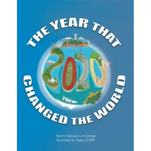 2020 The Year That Changed The World