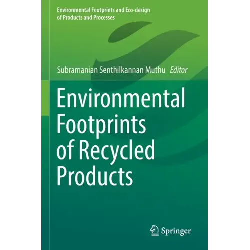 Environmental Footprints of Recycled Products
