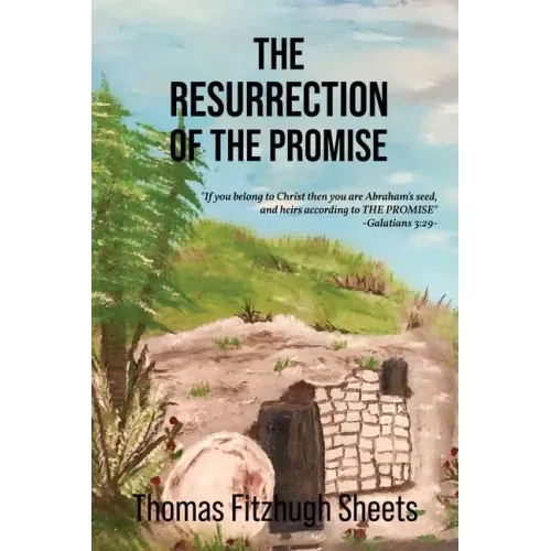 The Resurrection of the Promise