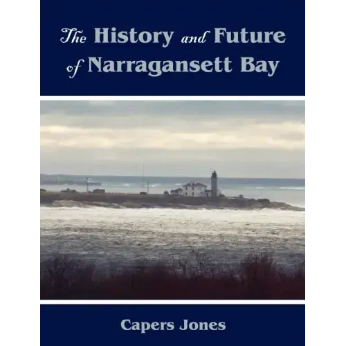 The History and Future of Narragansett Bay