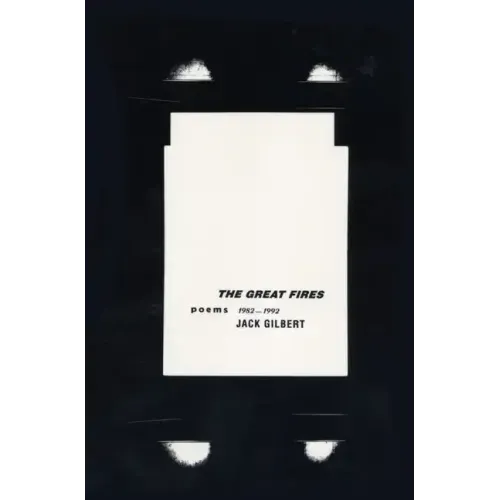 The Great Fires: Poems, 1982-1992