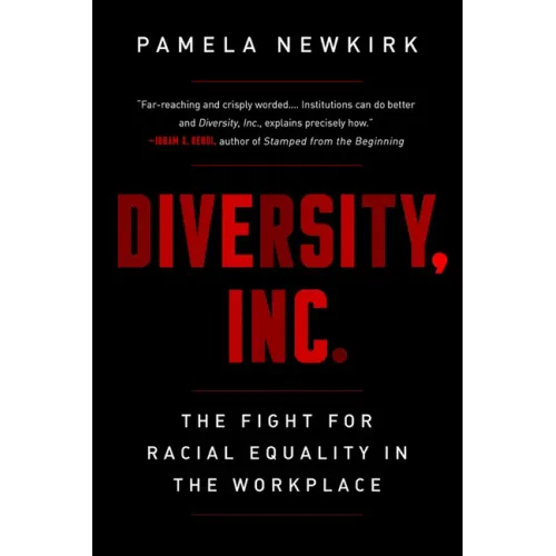 Diversity, Inc.: The Fight for Racial Equality in the Workplace