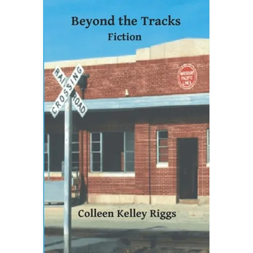 Beyond the Tracks
