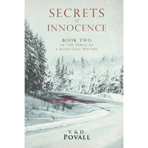 Secrets of Innocence: Book Two of the Series The Perils of a Reluctant Psychic