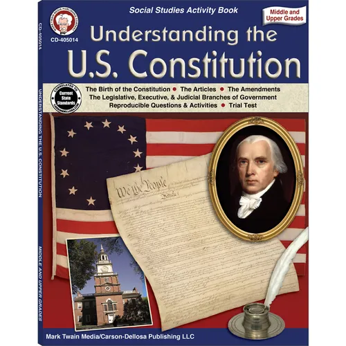 Understanding the U.S. Constitution, Grades 5 - 12