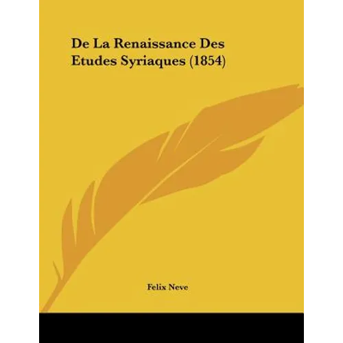 De La Renaissance Des Etudes Syriaques (1854)