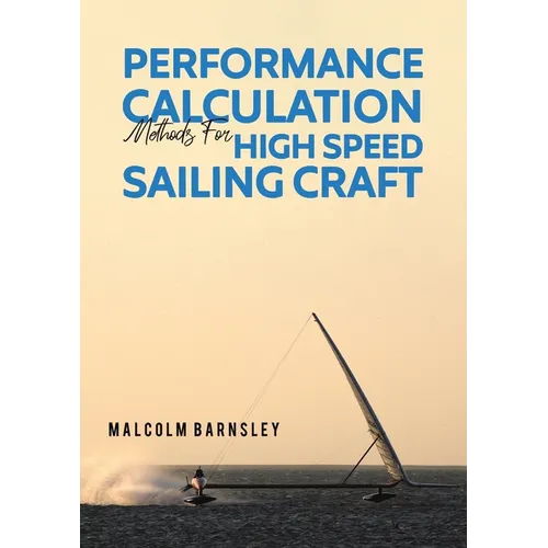 Performance Calculation Methods for High Speed Sailing Craft