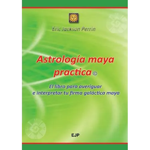 Astrologia Maya Practica