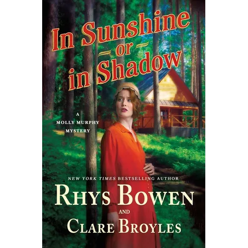 In Sunshine or in Shadow: A Molly Murphy Mystery