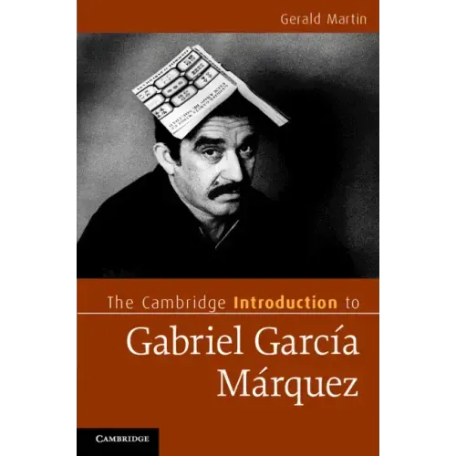 The Cambridge Introduction to Gabriel García Márquez