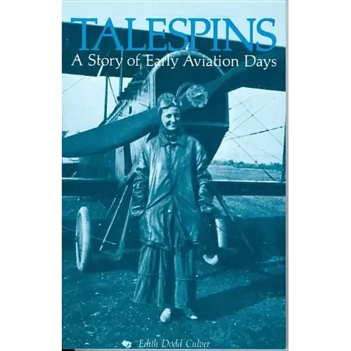 Talespins: A Story of Early Aviation Days