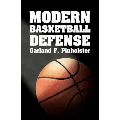 Modern Basketball Defense