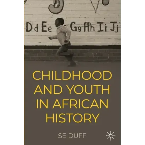 Children and Youth in African History