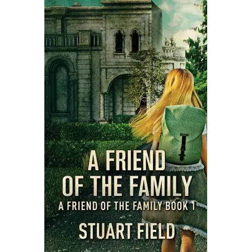 A Friend Of The Family