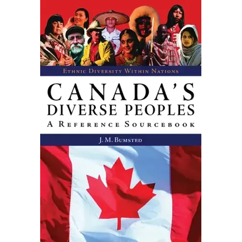 Canada's Diverse Peoples: A Reference Sourcebook