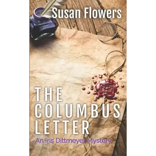 The Columbus Letter: An Iris Dittmeyer Mystery