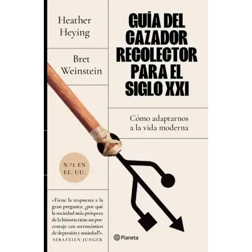 Guía del Cazador-Recolector Para El Siglo XXI