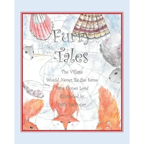 Furry Tales: The Villiage Would Never Be the Same