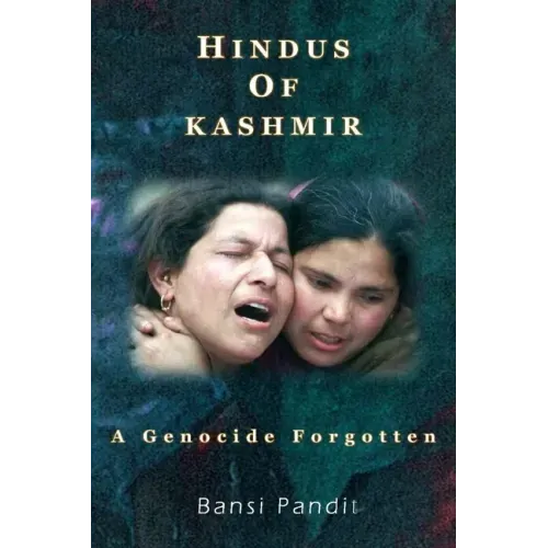 Hindus of Kashmir - A Genocide Forgotten