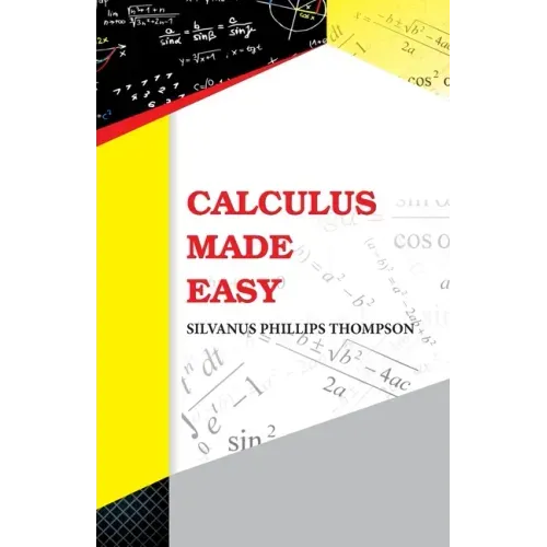 Calculus Made Easy