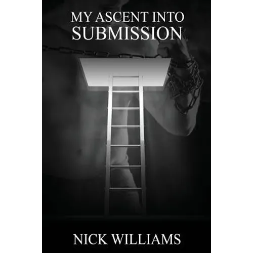 My Ascent Into Sumission