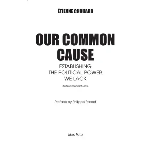 Our common cause: Establishing the political power we lack