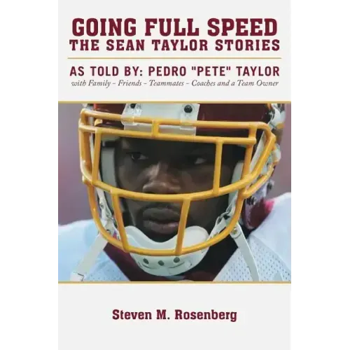 Going Full Speed: The Sean Taylor Stories