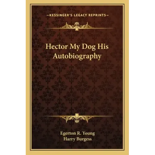 Hector My Dog His Autobiography