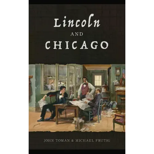 Lincoln and Chicago
