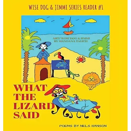 What The Lizard Said