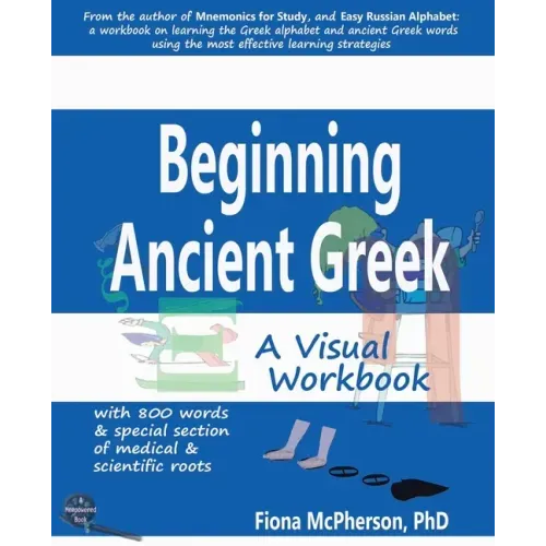 Beginning Ancient Greek: A Visual Workbook
