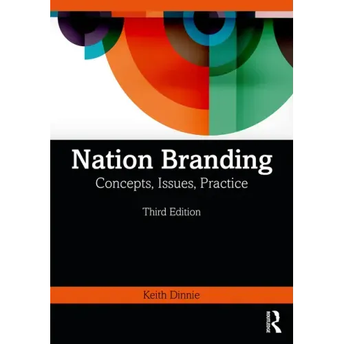 Nation Branding: Concepts, Issues, Practice