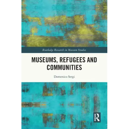 Museums, Refugees and Communities