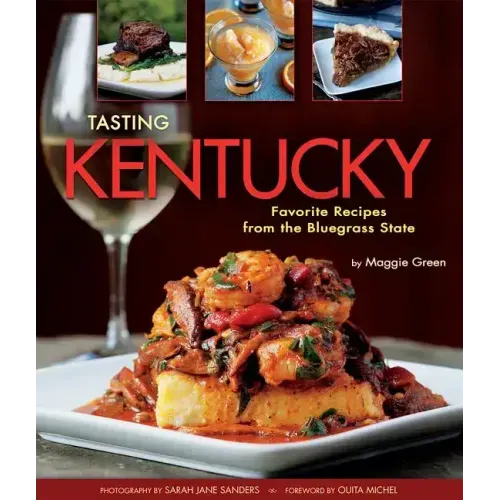 Tasting Kentucky: Favorite Recipes from the Bluegrass State