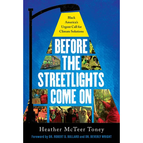 Before the Streetlights Come on: Black America's Urgent Call for Climate Solutions