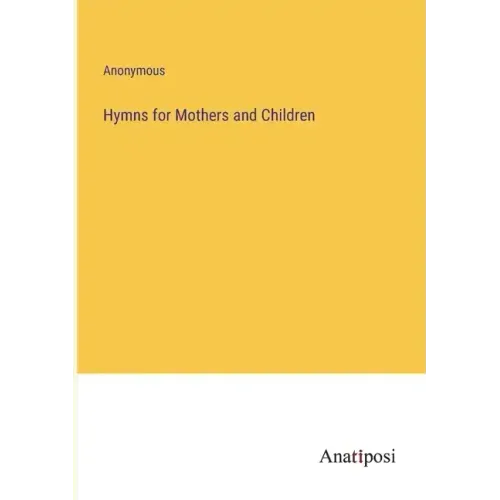Hymns for Mothers and Children