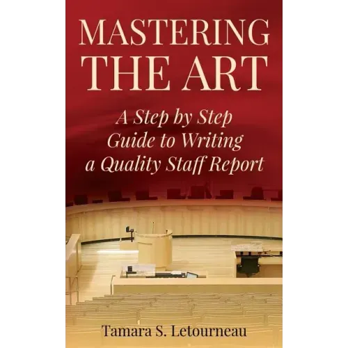 Mastering the Art: A Step-by-Step Guide to Writing a Quality Staff Report