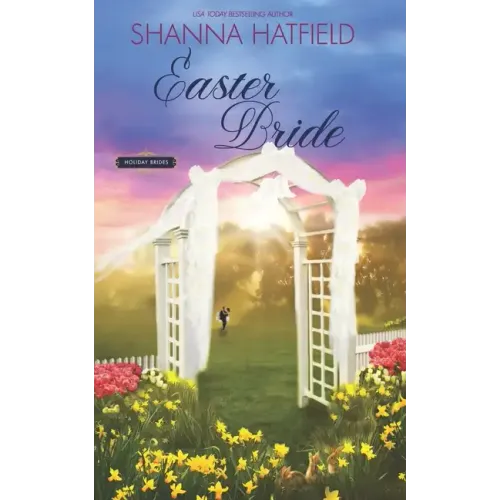 Easter Bride: A Sweet Romance
